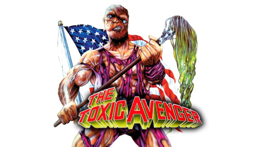 THE TOXIC AVENGER Crazy, brutal, kitschy masterpiece