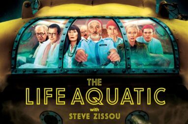 THE LIFE AQUATIC WITH STEVE ZISSOU Wes Anderson 's maritime adventure