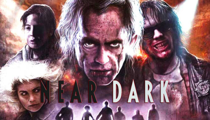 NEAR DARK. Vampiric horror from the Oscar-winning director