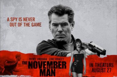 THE NOVEMBER MAN. Pierce Brosnan in a spy thriller brings a lot of joy