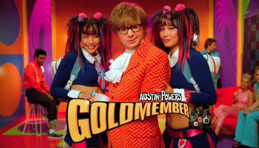 AUSTIN POWERS IN GOLDMEMBER. Brilliantly stupid, vulgar, and hilarious