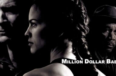 MILLION DOLLAR BABY. This masterpiece will leave you shattered and speechless