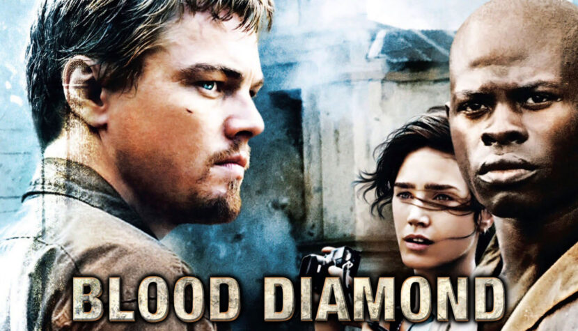 BLOOD DIAMOND. Superb action thriller with a message