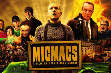 MICMACS. Hilarious, surrealistic marvel of a comedy