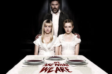 WE ARE WHAT WE ARE. Truly unsettling horror movie