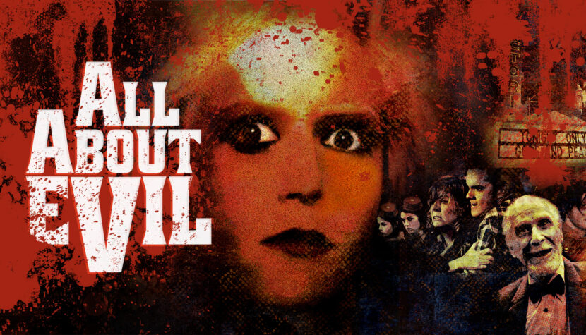 ALL ABOUT EVIL. Truly hilarious comedy horror