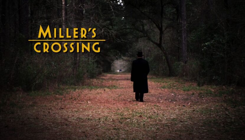 MILLER'S CROSSING. Superb crime thriller by Coen brothers