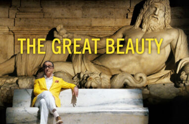 THE GREAT BEAUTY. Sorrentino's modern masterpiece