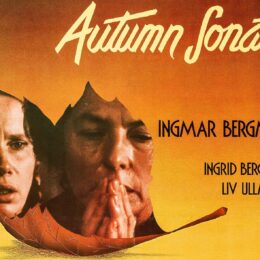 AUTUMN SONATA. Jaw-dropping duo of Ingrid Bergman and Liv Ullmann