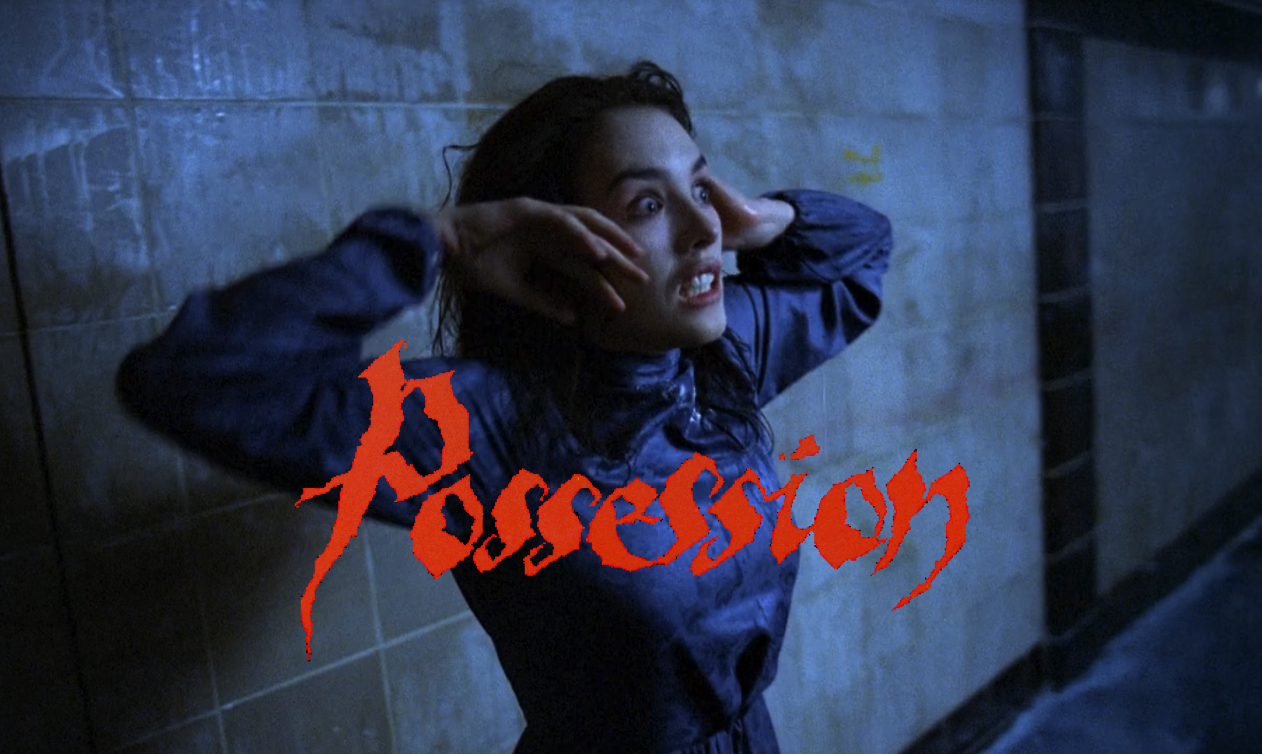 POSSESSION. A Doppelgänger-Flavoured Horror Masterpiece