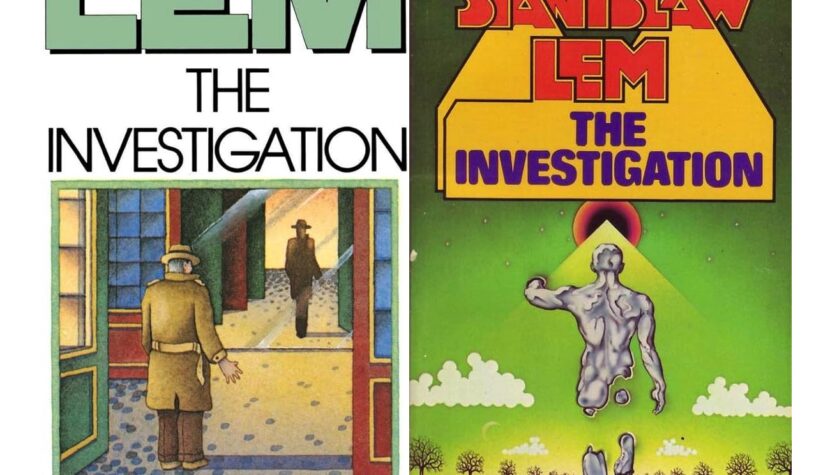 THE INVESTIGATION. A horror according to Stanislaw Lem