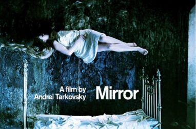 MIRROR. Prohibitive and Uninviting, Yet a Masterpiece Nonetheless