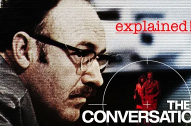 THE CONVERSATION. Masterful Conspiracy Thriller Explained