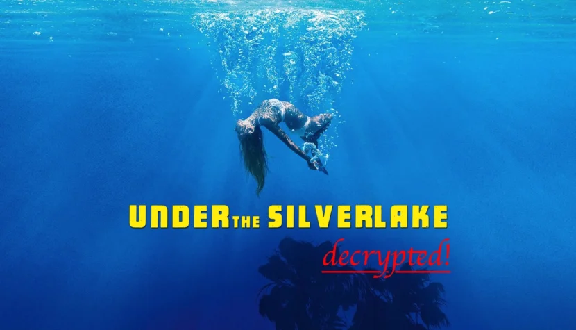 UNDER THE SILVER LAKE: Neo-Noir Puzzle of a Movie Decrypted