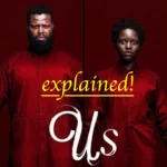 US. Jordan Peele's Mystery Thriller Explained