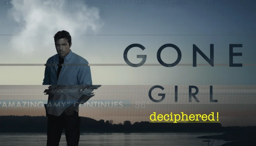 GONE GIRL Deciphered. Shrewd, Extraordinary, Unstable…