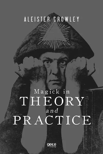 magick in theory and practice