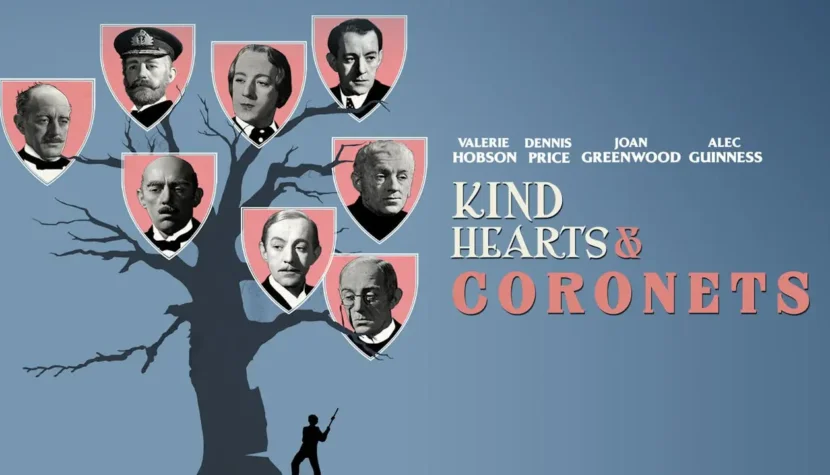 KIND HEARTS AND CORONETS Dissected: Simply a Masterpiece