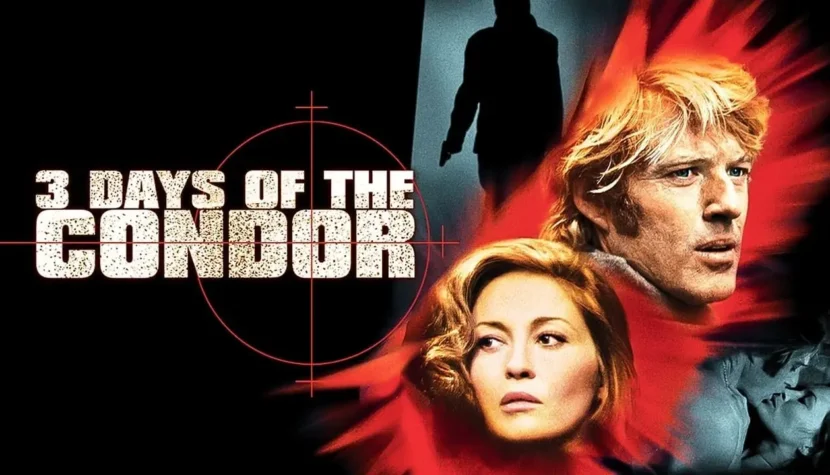 THREE DAYS OF THE CONDOR: A Paranoid Thriller Masterpiece