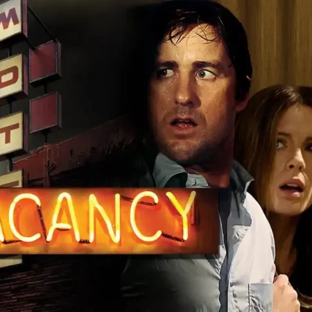 VACANCY Explained: An Excellent Exercise in Suspense