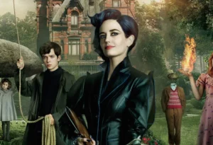 Miss Peregrine’s Home for Peculiar Children