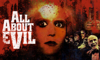 ALL ABOUT EVIL. Truly hilarious horror comedy