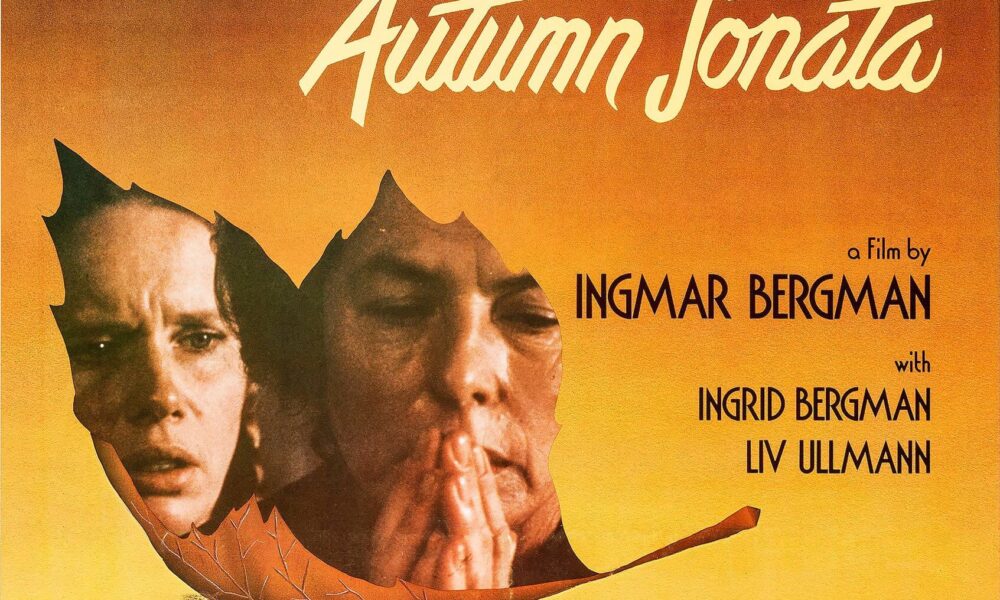 AUTUMN SONATA. Jaw-dropping duo of Ingrid Bergman and Liv Ullmann