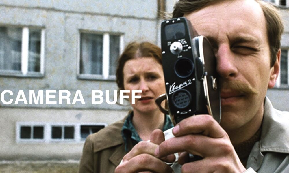 CAMERA BUFF. Krzysztof Kieslowski's Early Masterpiece