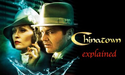 CHINATOWN. Roman Polanski's Noir Masterpiece Explained