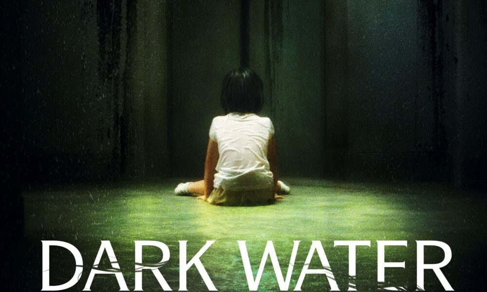 DARK WATER. The masterclass in horror tension