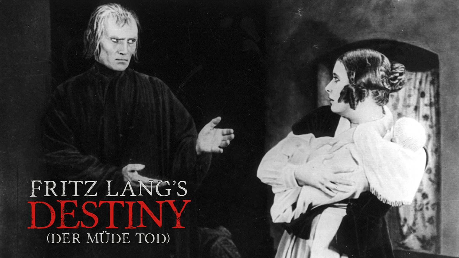 DESTINY / THE WEARY DEATH. A pinnacle of German expressionism