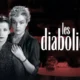 DIABOLIQUE. Thought-provoking Masterpiece of a Thriller