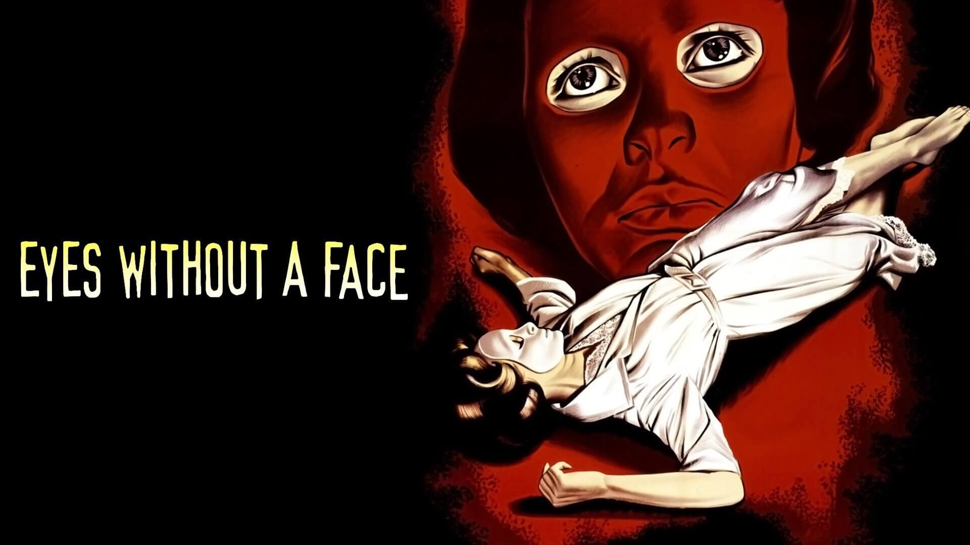 EYES WITHOUT A FACE Les yeux sans visage French horror of the soul