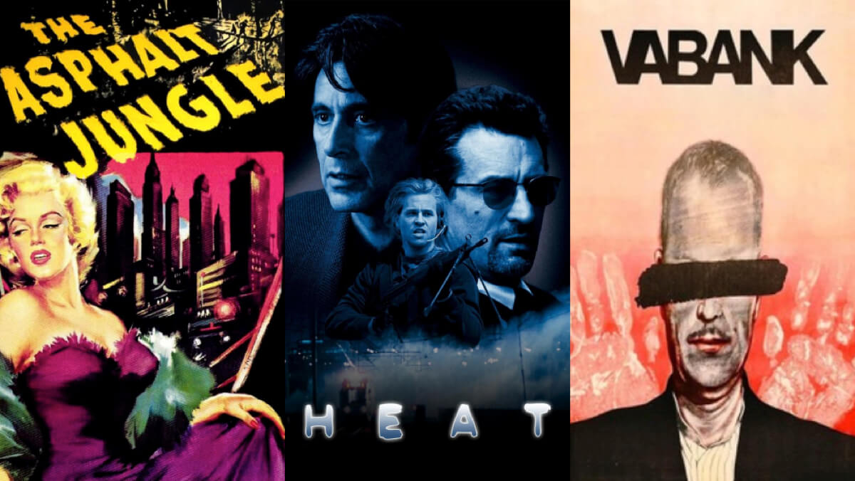 Everybody Be Cool This Is A Robbery! 10 Best Heist Films