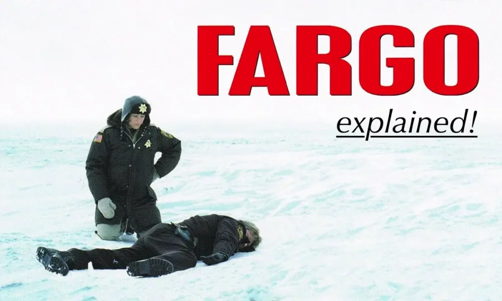 FARGO. Film Noir Upside Down: Coens' Masterpiece Explained