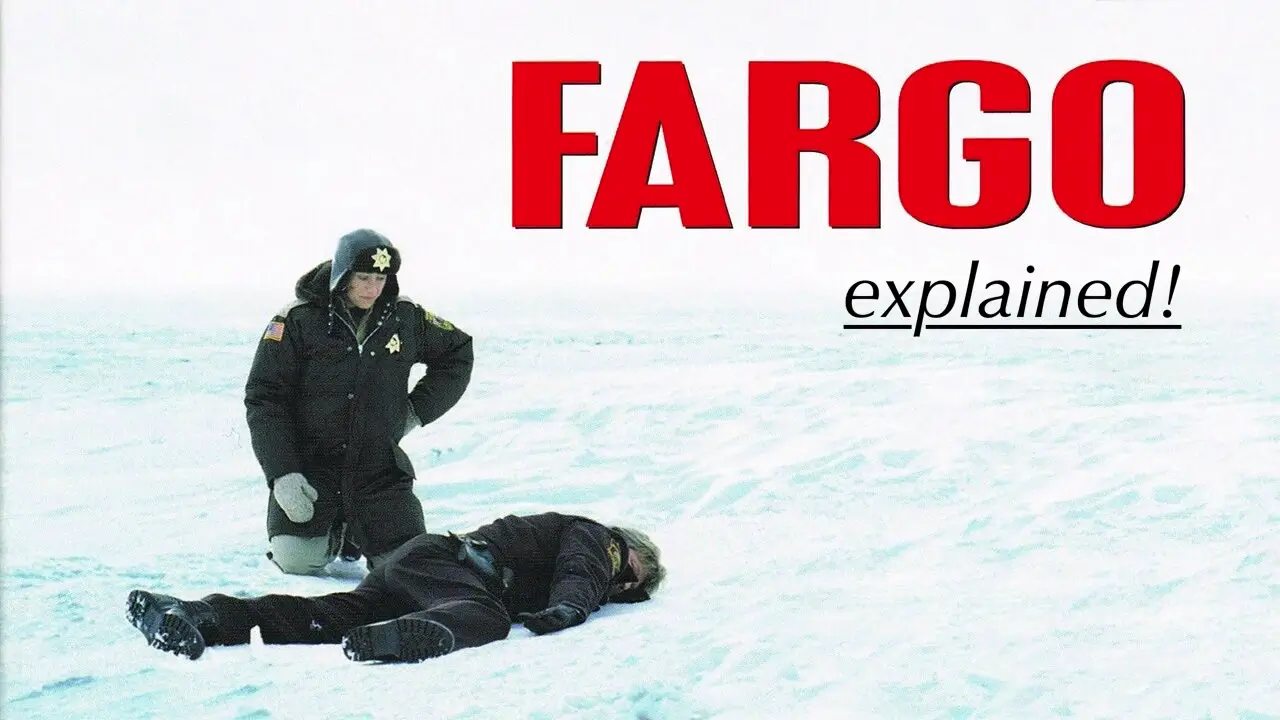 FARGO. Film Noir Upside Down: Coens' Masterpiece Explained