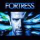 FORTRESS. Science fiction prison actioner