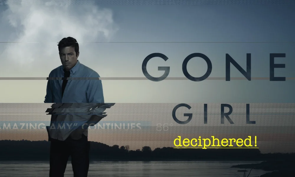 GONE GIRL Deciphered. Shrewd, Extraordinary, Unstable...