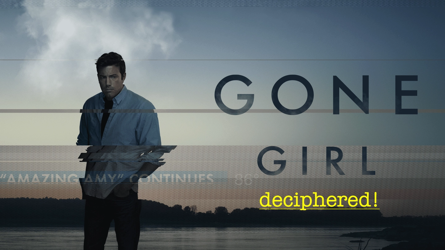 GONE GIRL Deciphered. Shrewd, Extraordinary, Unstable...