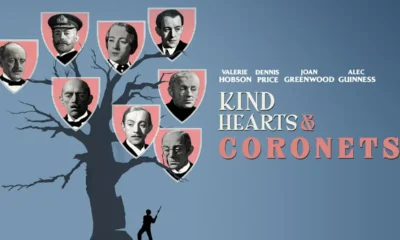 KIND HEARTS AND CORONETS Dissected: Simply a Masterpiece