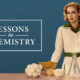 LESSONS IN CHEMISTRY. Excellent entertainment