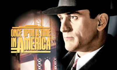 ONCE UPON A TIME IN AMERICA. Leone's Ultimate Masterpiece