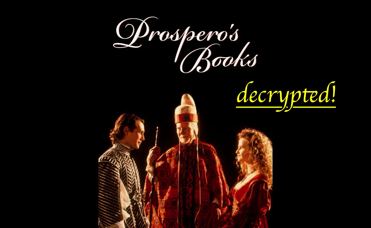 PROSPERO'S BOOKS. Greenaway's Digital Experiment Decrypted