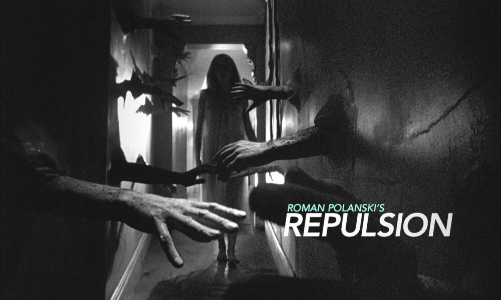 REPULSION. Polanski's Claustrophobic Descent Into Madness