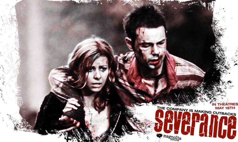 SEVERANCE. Truly entertaining comedy horror