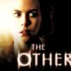 THE OTHERS Dark and unsettling ghost story with a twist