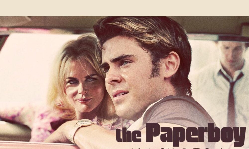 THE PAPERBOY. Sweaty, tense thriller with excellent Nicole Kidman