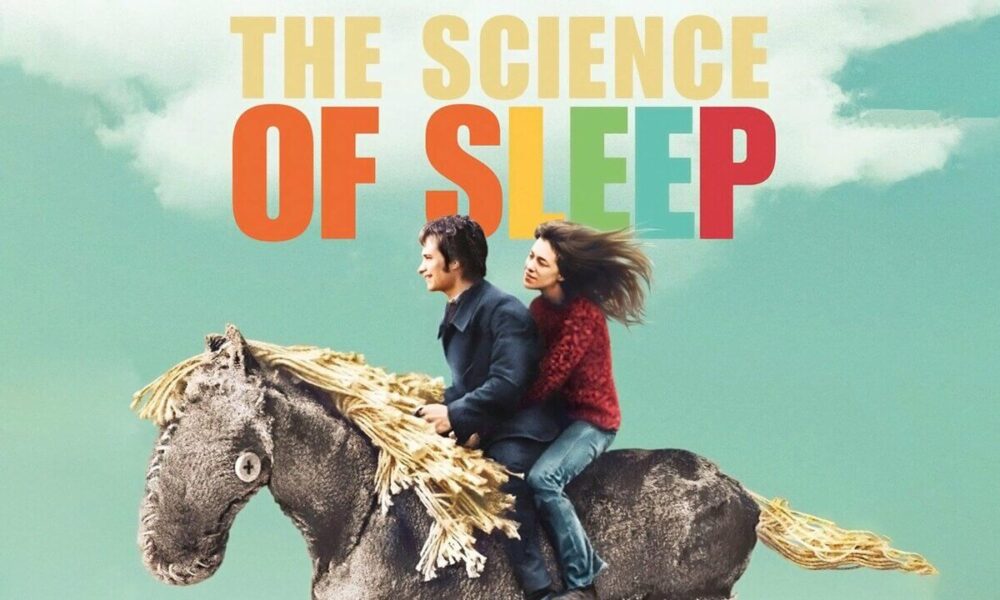 THE SCIENCE OF SLEEP. Part dream, part sci-fi, and captivating as hell