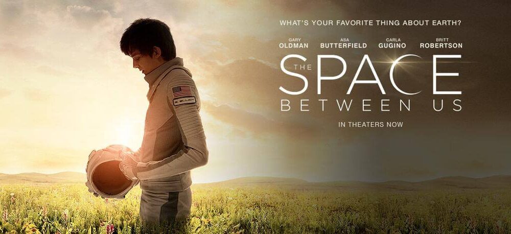THE SPACE BETWEEN US. Empty and pointless science fiction