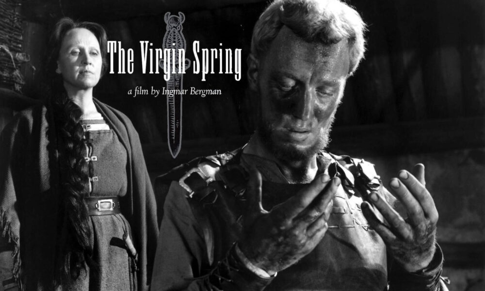 THE VIRGIN SPRING. Bergman's rape and revenge story